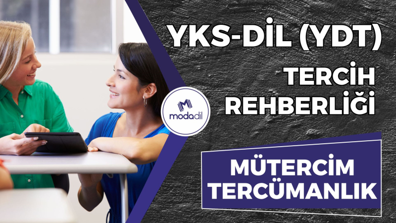 YKS-DİL (YDT) TERCİH REHBERLİĞİ - MÜTERCİM TERCÜMANLIK